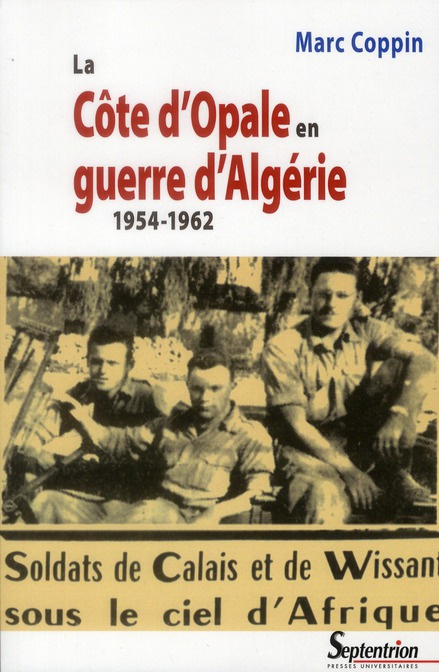 Emprunter La Côte d'Opale en guerre d'Algérie (1954-1962) livre