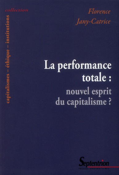 Emprunter La performance totale : nouvel esprit du capitalisme ? livre