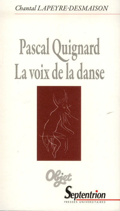 Emprunter Pascal Quignard. La voix de la danse livre
