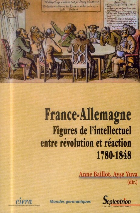 Emprunter France-Allemagne. Figures de l'intellectuel, entre révolution et réaction (1780-1848) livre