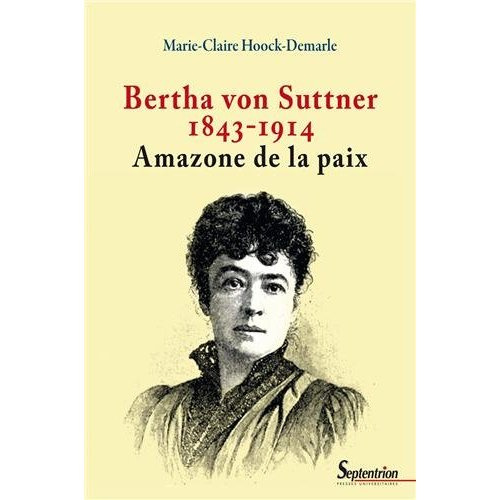 Emprunter Bertha von Suttner (1843-1914). Amazone de la paix livre