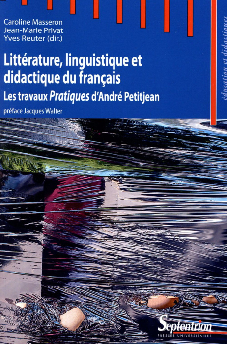 Emprunter Littérature, linguistique et didactique du français. Les travaux Pratiques d'André Petitjean livre