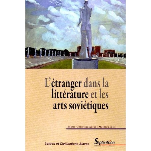 Emprunter L'étranger dans la littérature et les arts soviétiques livre