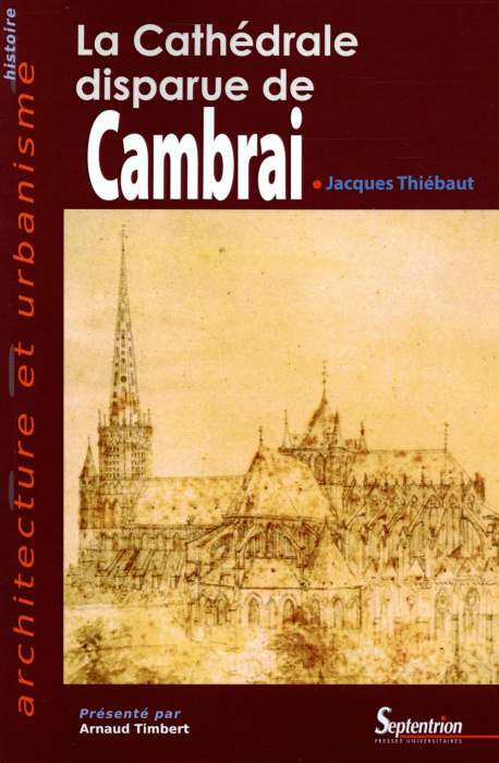 Emprunter La cathédrale disparue de Cambrai livre
