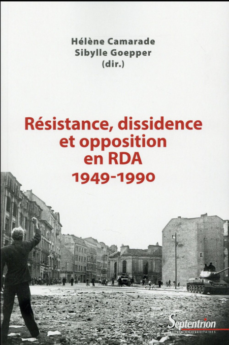Emprunter Résistance, dissidence et opposition en RDA (1949-1990) livre