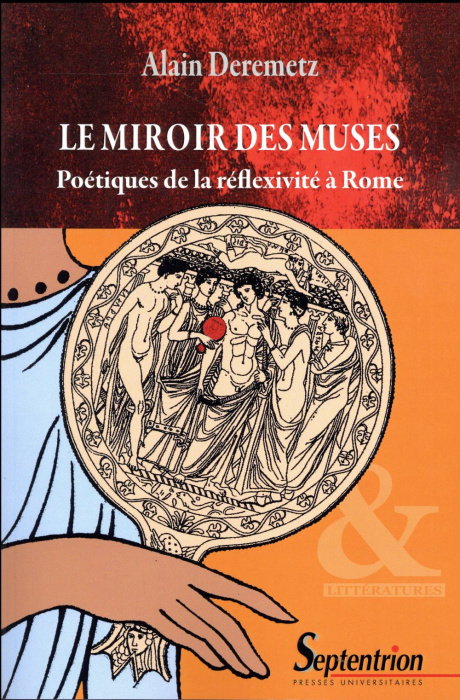 Emprunter Le miroir des muses. Poétiques de la réflexivité à Rome livre