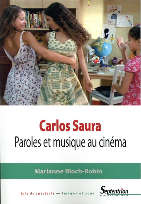 Emprunter Carlos Saura. Paroles et musique au cinéma livre