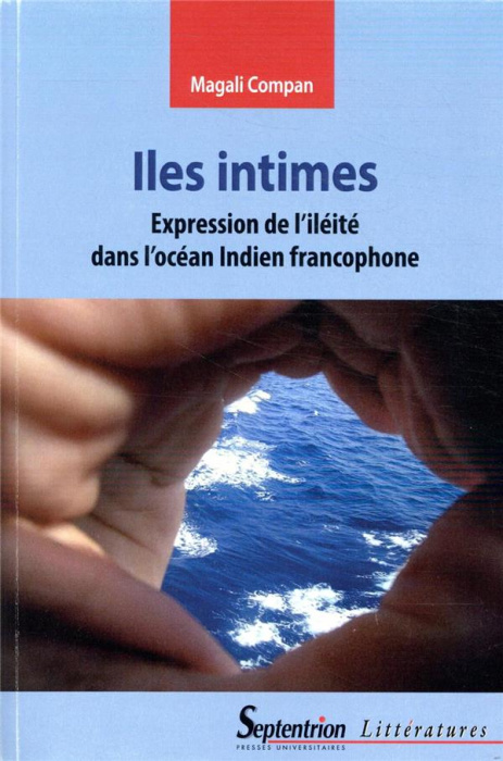Emprunter Iles intimes. Expression de l'iléité dans l'océan Indien francophone livre