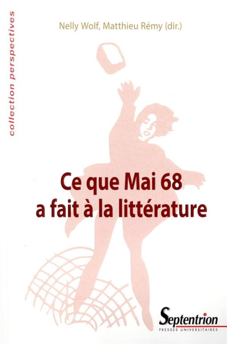 Emprunter Ce que Mai 68 a fait à la littérature livre