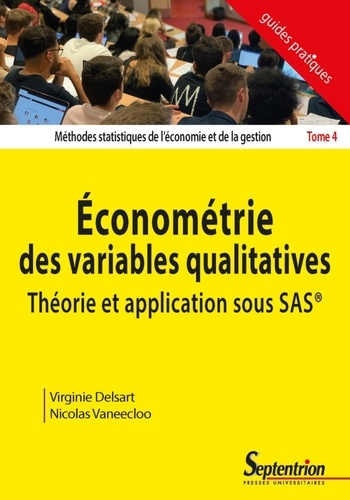 Emprunter Méthodes statistiques de l'économie et de la gestion. Tome 4, Econométrie des variables qualitatives livre