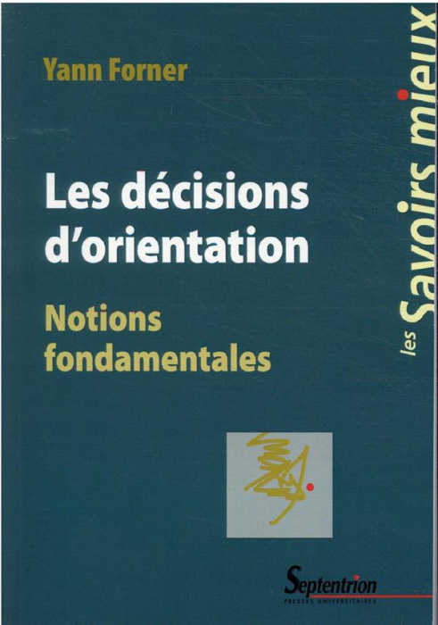 Emprunter Les décisions d'orientation. Notions fondamentales livre