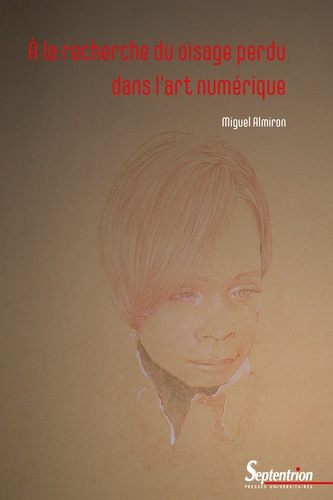 Emprunter A la recherche du visage perdu dans l'art numérique livre