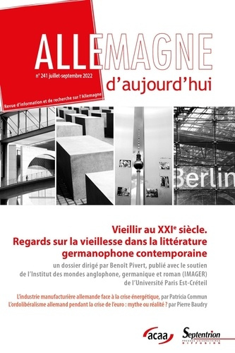 Emprunter Allemagne d'aujourd'hui, n° 241/juillet-septembre 2022. Vieillir au XXIe siècle. Regards livre