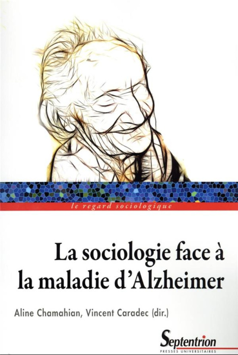 Emprunter La sociologie face à la maladie d'Alzheimer livre