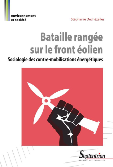 Emprunter Bataille rangée sur le front éolien. Sociologie des contre-mobilisations énergétiques livre