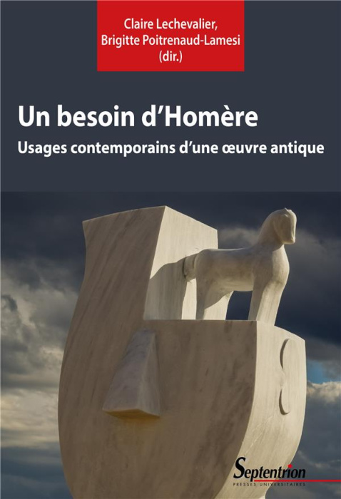 Emprunter Un besoin d'Homère. Usages contemporains d'une oeuvre antique livre