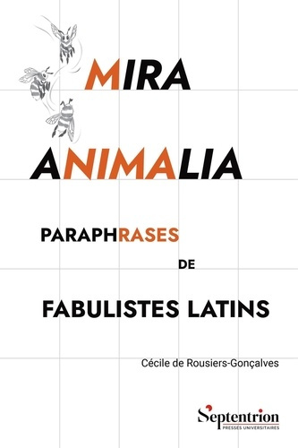 Emprunter MIRA ANIMALIA - PARAPHRASES DE FABULISTES LATINS livre