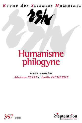 Emprunter Revue des Sciences Humaines N° 357, 1/2025 : Philogynie humaniste livre