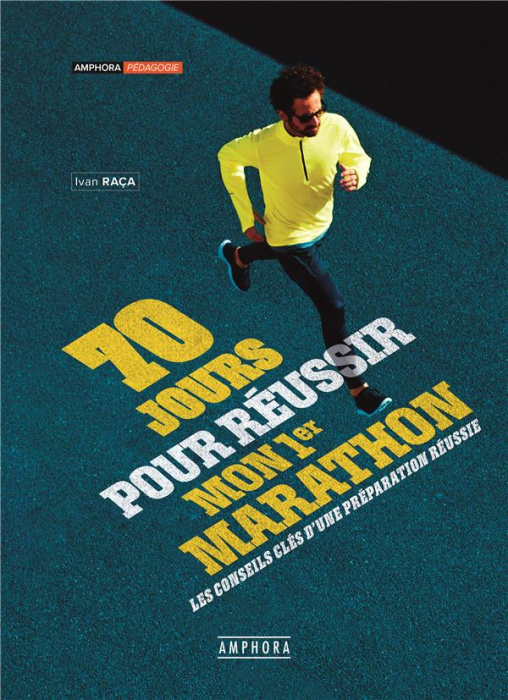 Emprunter 70 jours pour réussir mon (premier) marathon livre