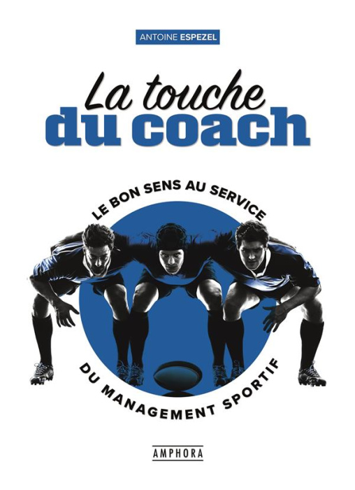 Emprunter Les clés du management sportif. Guide pratique et méthodologique pour le coach livre