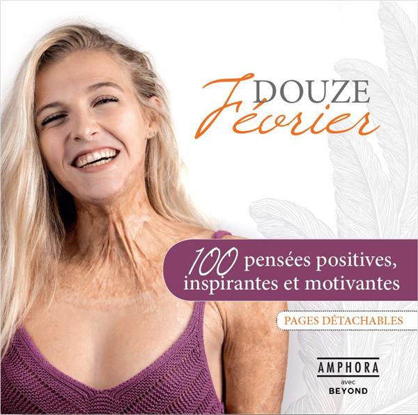 Emprunter Douze février. 100 pensées positives, inspirantes et motivantes livre