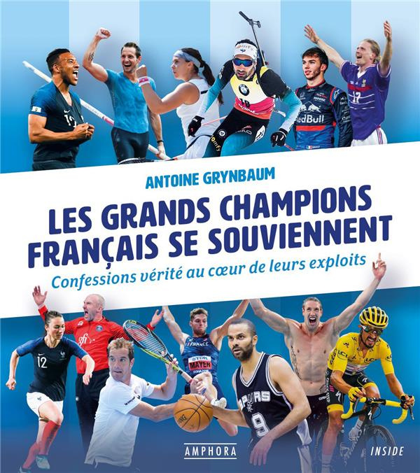 Emprunter Nos grands champions se souviennent. Entretiens vérité au coeur de leurs exploits livre