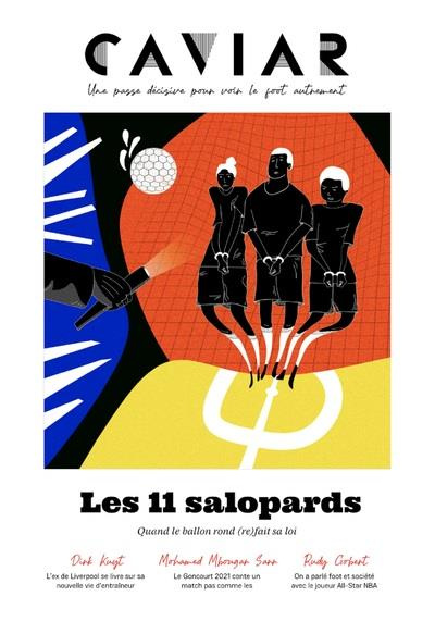 Emprunter Caviar magazine N° 11, juin 2022 : Les 11 salopards. Quand le ballon ron (re)fait sa loi livre