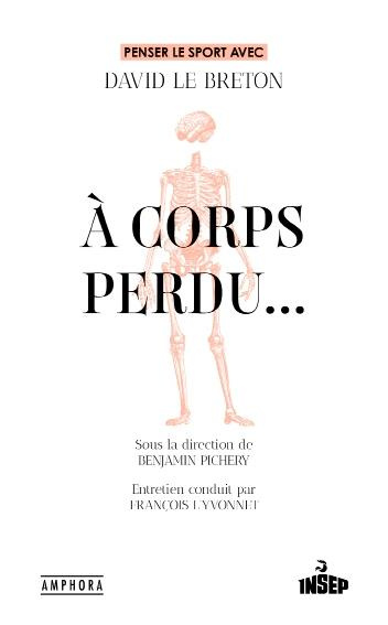 Emprunter A corps perdu... livre