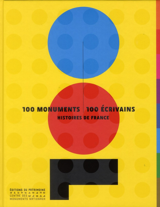 Emprunter 100 monuments 100 écrivains. Histoires de France livre