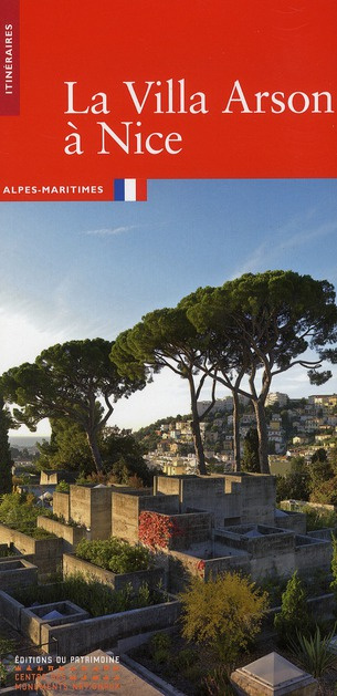 Emprunter La villa Arson à Nice livre