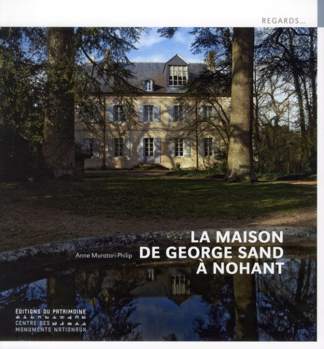 Emprunter La maison de George Sand à Nohant livre