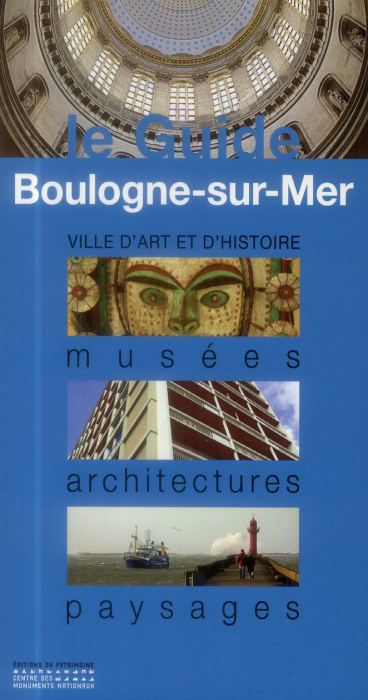 Emprunter Boulogne-sur-Mer. Musées, architectures, paysages livre