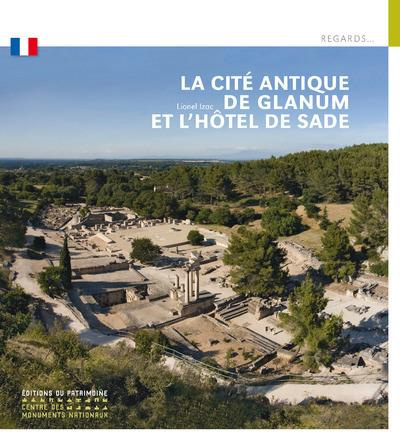 Emprunter La cité antique de Glanum et l'hôtel de Sade livre