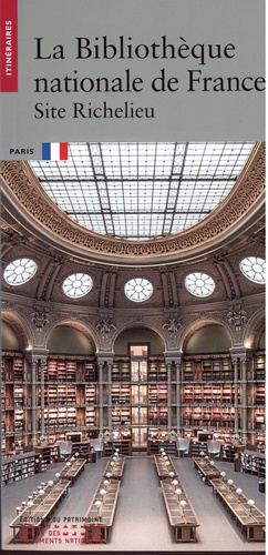 Emprunter La Bibliothèque nationale de France, site Richelieu livre