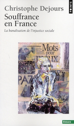 Emprunter Souffrance en France. La banalisation de l'injustice sociale livre