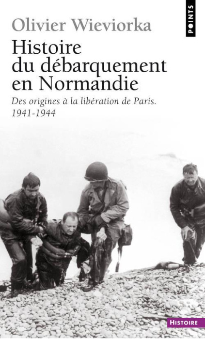 Emprunter Histoire du débarquement en Normandie. Des origines à la libération de Paris (1941-1944) livre