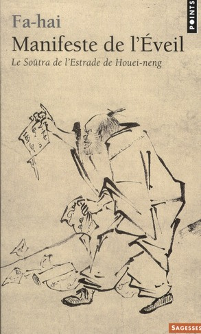 Emprunter Manifeste de l'Eveil. Le Soûtra de l'Estrade de Houei-neng (638-713) livre