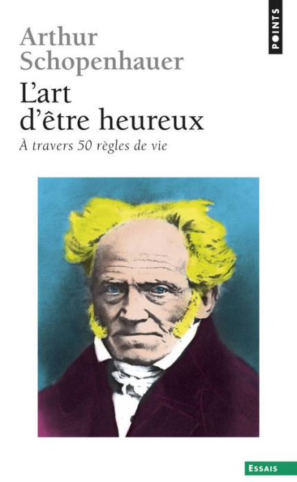 Emprunter L'art d'être heureux. A travers cinquante règles de vie livre