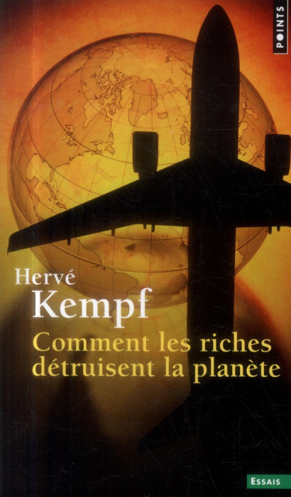 Emprunter Comment les riches détruisent la planète livre