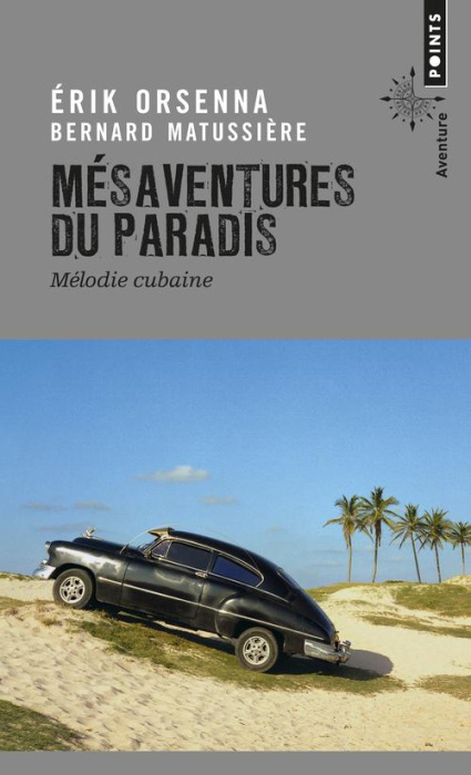 Emprunter Mésaventures du paradis. Mélodie cubaine livre