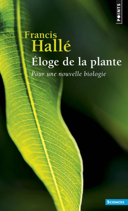 Emprunter Eloge de la plante. Pour une nouvelle biologie livre