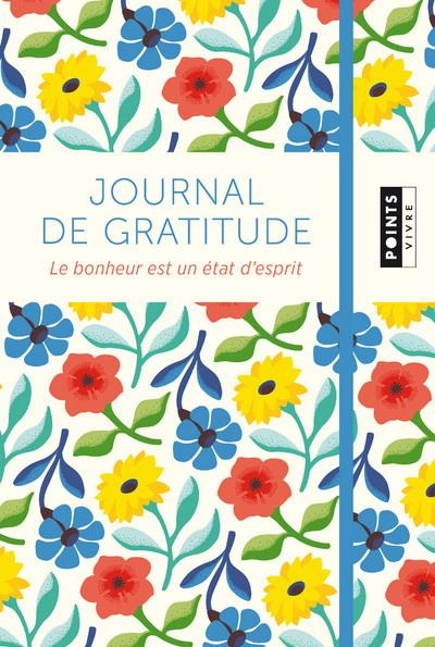 Emprunter Journal de gratitude. Le bonheur est un état d'esprit livre