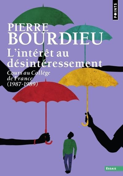 Emprunter L'Intérêt au désintéressement. Cours au Collège de France (1987-1989) livre