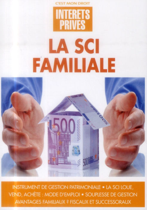 Emprunter LA SCI FAMILIALE livre