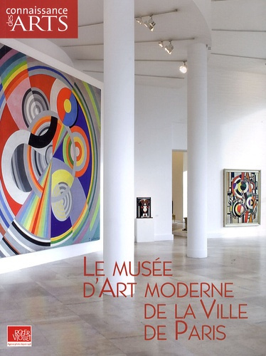 Emprunter Connaissance des Arts Hors-série N° 386 : Le musée d'Art moderne de la Ville de Paris livre