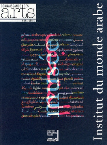 Emprunter Connaissance des Arts Hors-série N° 519 : Institut du monde arabe livre