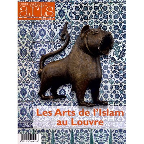 Emprunter Connaissance des Arts Hors-série N° 547 : Les Arts de l'Islam au Louvre livre