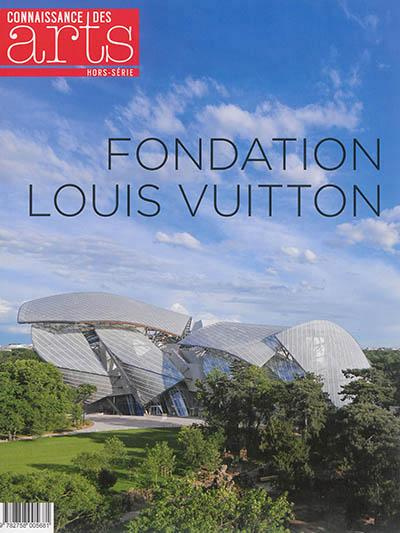 Emprunter Connaissance des Arts Hors série N° 646 : Fondation Louis Vuitton livre