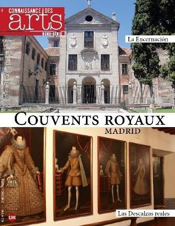 Emprunter Connaissance des Arts Hors-série N° 713 : Monastères royaux de Madrid. Las Descalzas et La Encarnaci livre