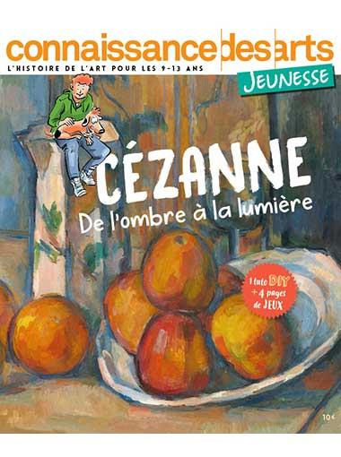 Emprunter Connaissance des Arts Jeunesse Hors-série N° 2 : Cézanne. De l'ombre à la lumière livre